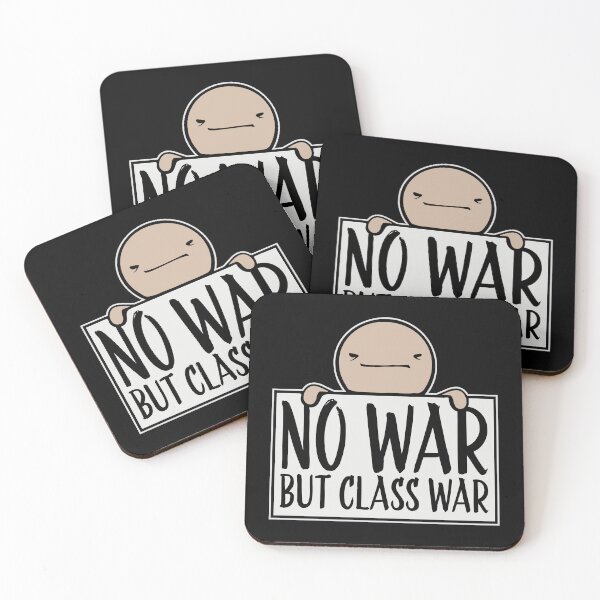 Item preview, No war but class war Political Statement Logo Text designed and sold by shirt-o-mat.