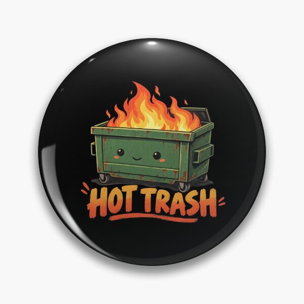 Item preview, Cute Dumpster Fire Hot Trash designed and sold by bobcatmarty.