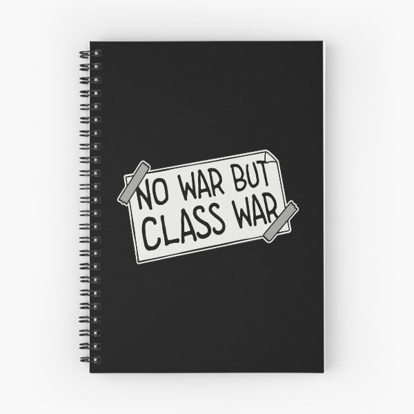 Item preview, No war but class war Political Statement Logo Text designed and sold by shirt-o-mat.