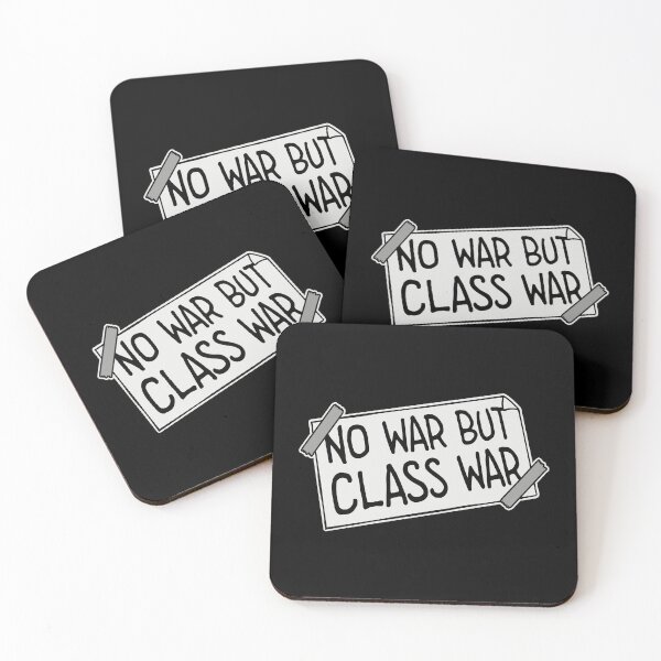 Item preview, No war but class war Political Statement Logo Text designed and sold by shirt-o-mat.