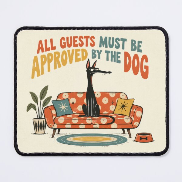 Item preview, Guests must gain approval from dog designed and sold by anytka.