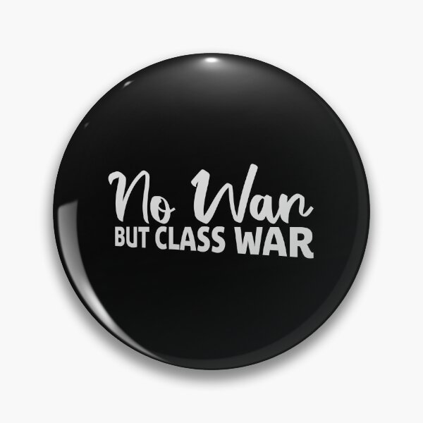 Artikelvorschau, Kein Krieg, sondern Klassenkampf – Politische Aussage – Logo-Text entworfen und verkauft von shirt-o-mat.