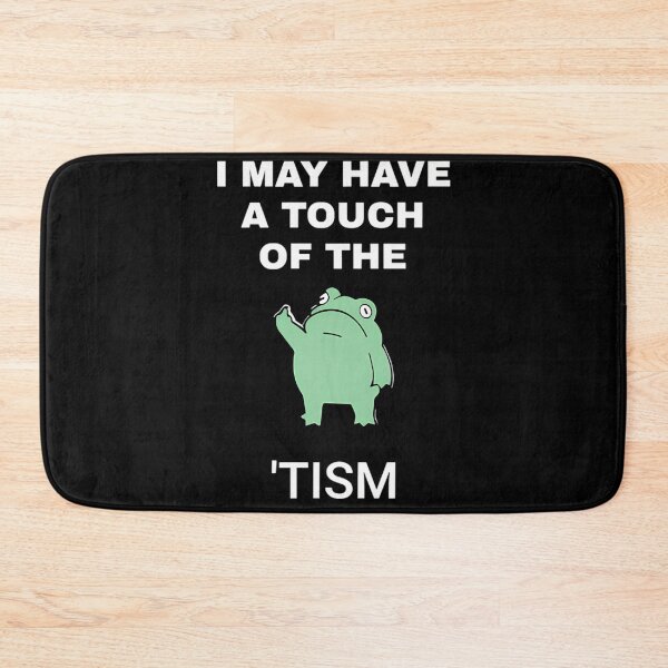 Item preview, I May Have A Touch Of TISM Funny Frog designed and sold by BuncoHearas.