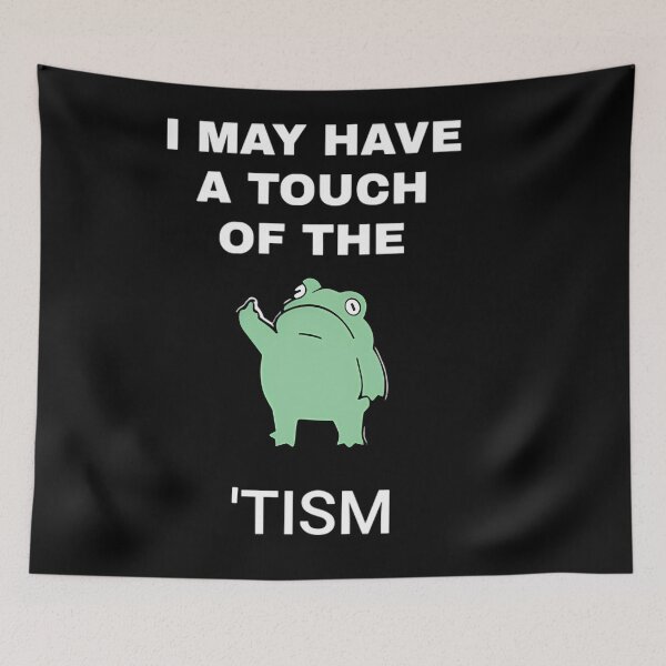 Item preview, I May Have A Touch Of TISM Funny Frog designed and sold by BuncoHearas.