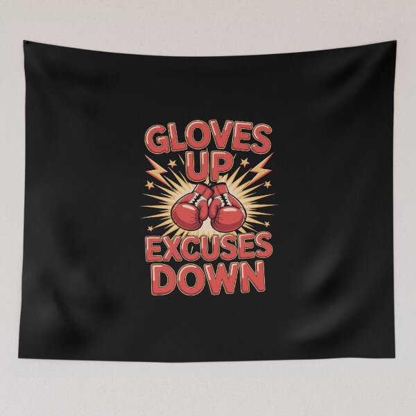 Item preview, GLOVES UP EXCUSES DOWN designed and sold by jkrphoto.