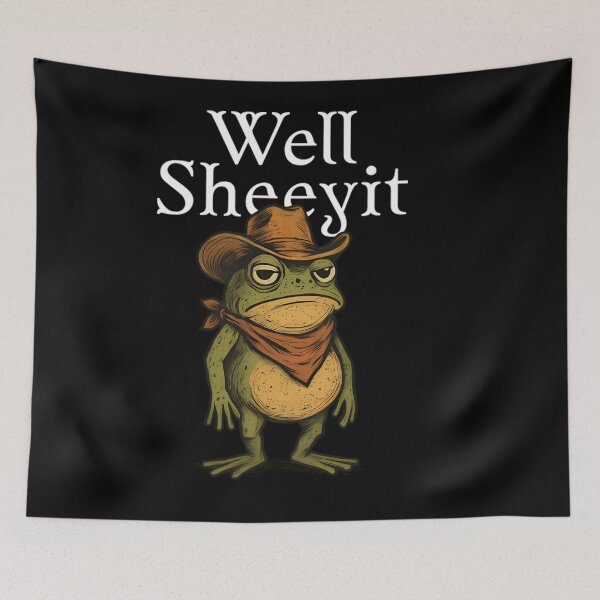 Item preview, Well Sheryit Funny Cowboy Frog designed and sold by BuncoHearas.