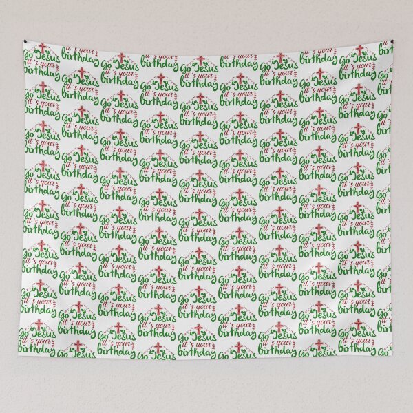Item preview, Go Jesus Its Your Birthday Christian Christmas Quote designed and sold by FuzionRaptor.