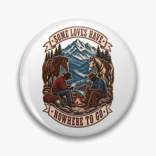 Item preview, Some Loves Have Nowhere To Go - Brokeback Mountain designed and sold by mmromance.