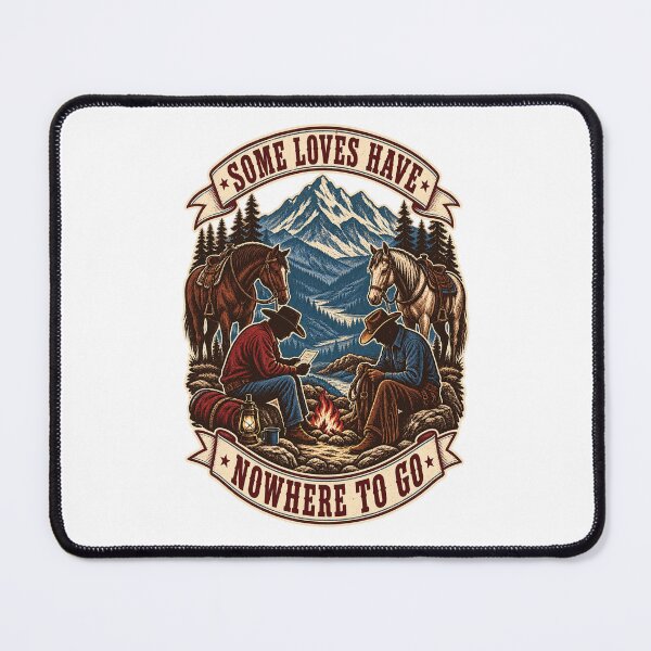 Item preview, Some Loves Have Nowhere To Go - Brokeback Mountain designed and sold by mmromance.