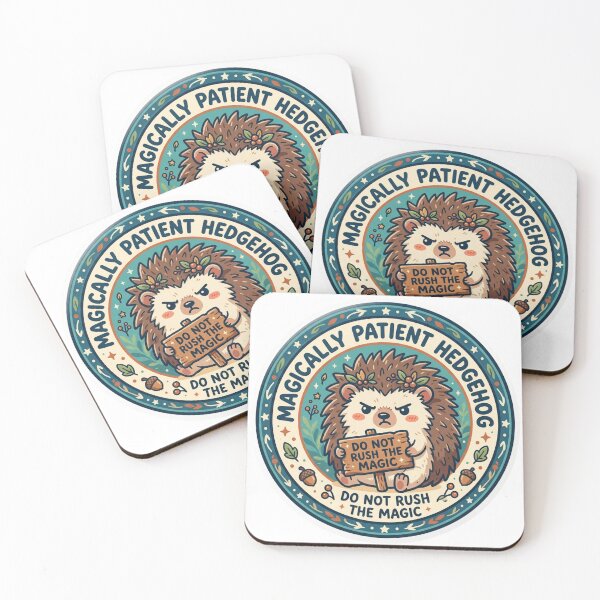Item preview, Do Not Rush The Magic - Funny Patient Hedgehog Badge designed and sold by Sanan Israyilli.