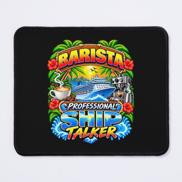 Item preview, Barista Professional Ship Talker Cruise Vacation designed and sold by fungear.
