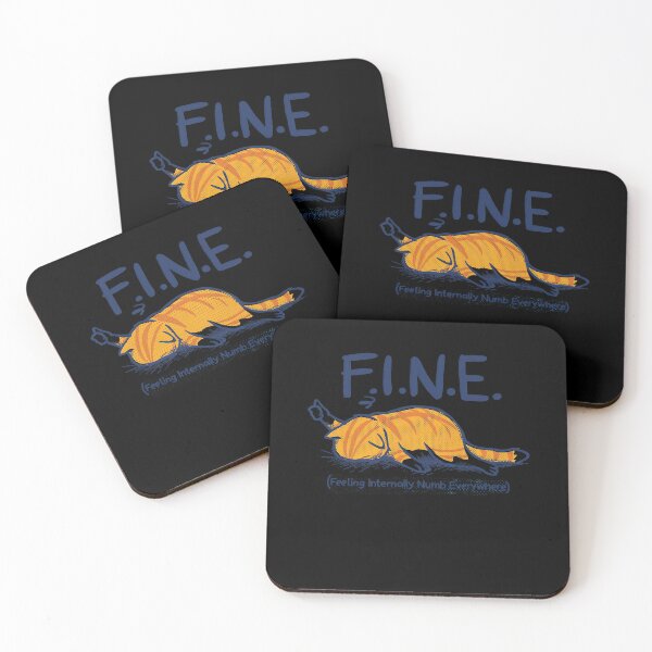 Item preview, FINE Feeling Internally Numb Everywhere Tired Ginger Cat Humor designed and sold by TheHellIWontSh.