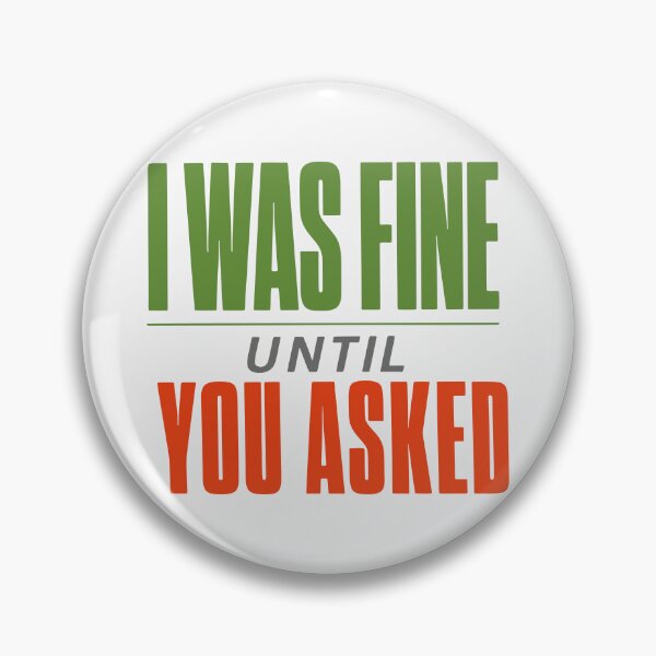 Item preview, I Was Fine Until You Asked Introvert designed and sold by fadilow.