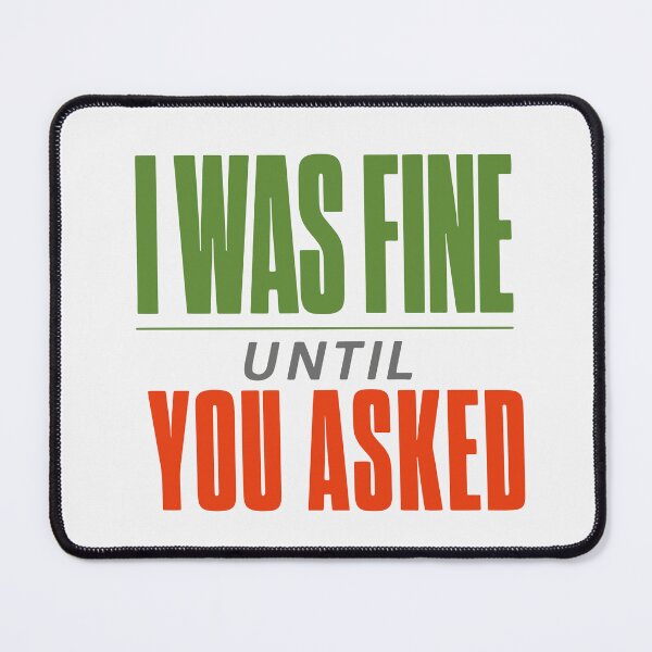 Item preview, I Was Fine Until You Asked Introvert designed and sold by fadilow.