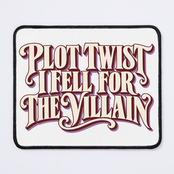 Item preview, Plot Twist I Fell For The Villain - Book Lover designed and sold by mmromance.