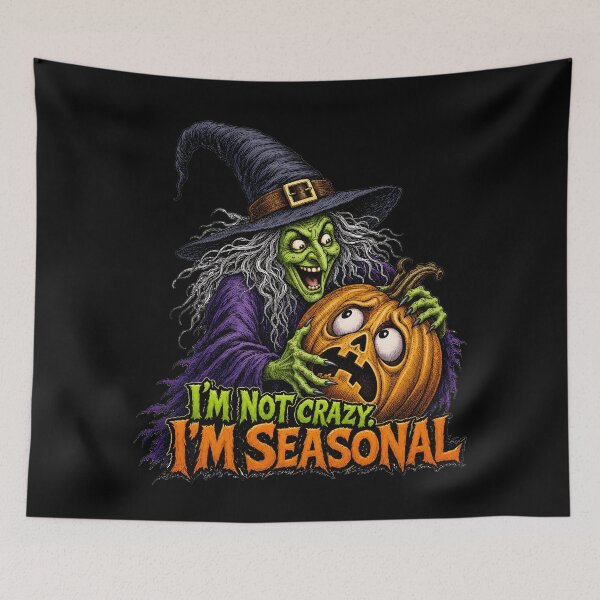 Item preview, I’m Not Crazy. I’m Seasonal. designed and sold by VelvetRoom.