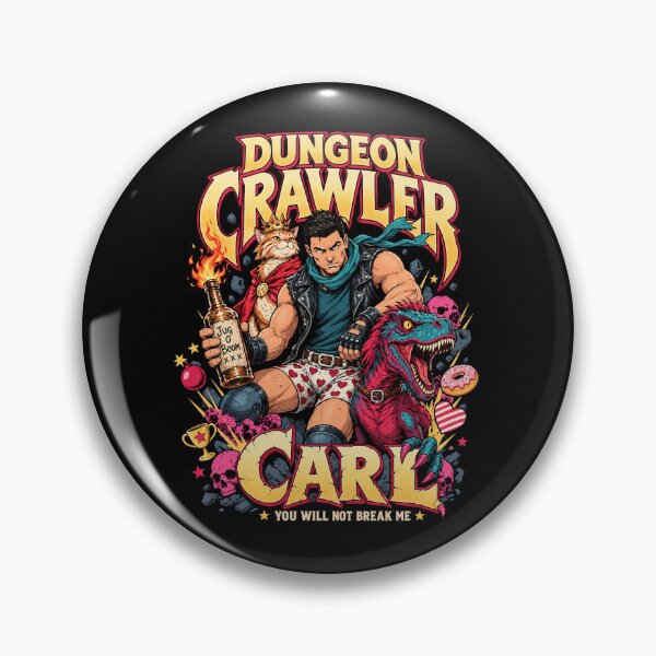 Item preview, Dungeon Crawler Carl Princess Donut You Will Not Break Me Graphic designed and sold by LuzWilderman.