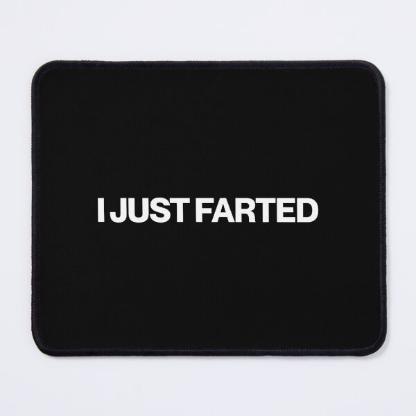 Item preview, I just farted designed and sold by SWETA HALDER.