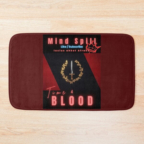 Item preview, Mind Spill: Time 4 Blood designed and sold by luciusafraka.