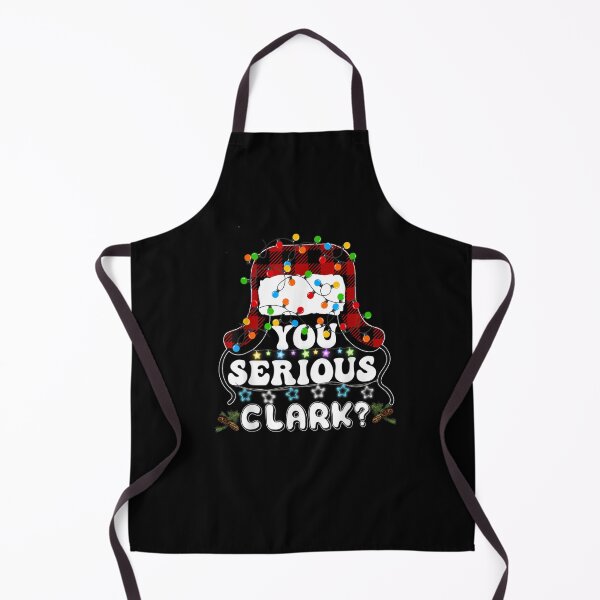 Item preview, You Serious Clark Funny Christmas Holiday designed and sold by BuncoHearas.