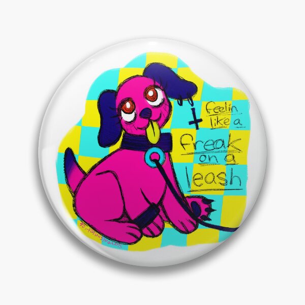 Item preview, feelin like a freak on a leash designed and sold by surrealsunset.