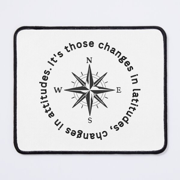 Item preview, Changes In Latitudes Changes In Attitudes designed and sold by justina-gooding.
