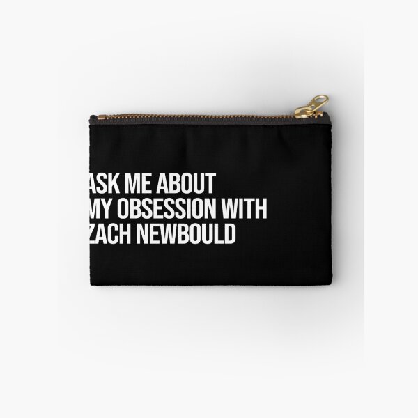 Item preview, Ask me About my Obsession with Zach Newbould designed and sold by 2000sbabyangel.