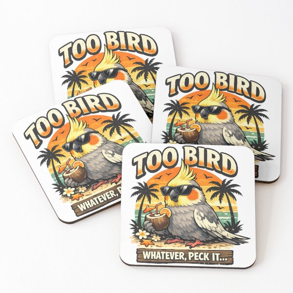 Item preview, Too Bird Whatever Peck It - Funny Cockatoo Tropical Parrot designed and sold by SidTastic .