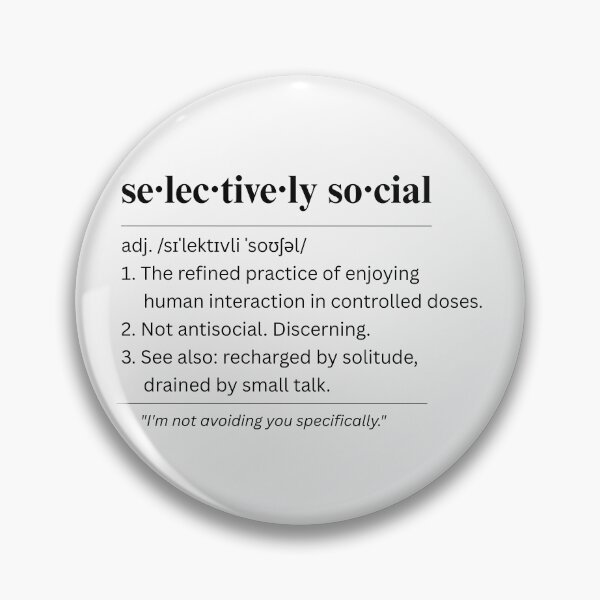 Item preview, Not Antisocial Selectively Social Introvert designed and sold by fadilow.