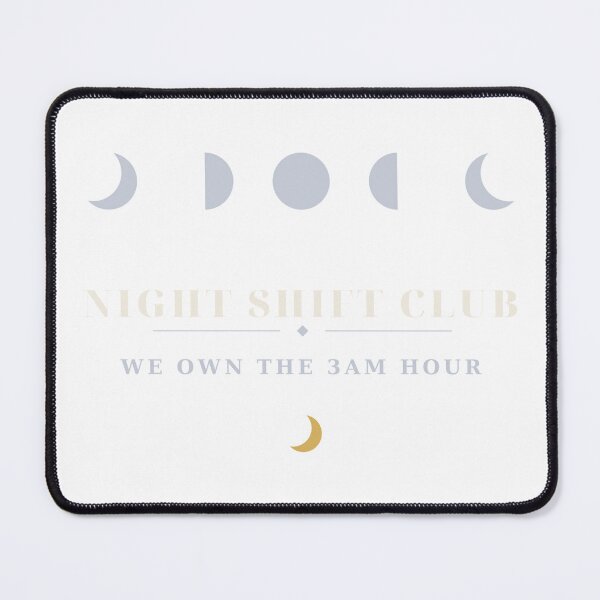 Item preview, Night Shift Club Shirt, We Own the 3AM Hour, Nightshift Gift designed and sold by thestevebro.