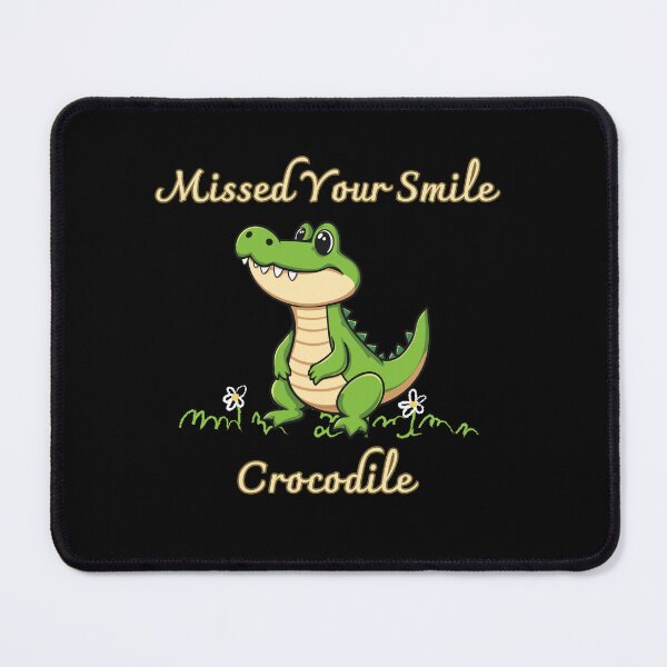 Item preview, Missed Your Smile Crocodile – Cute Back to School Reptile designed and sold by LadyInEverGreen.