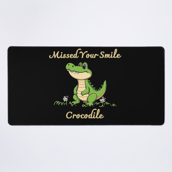 Item preview, Missed Your Smile Crocodile – Cute Back to School Reptile designed and sold by LadyInEverGreen.