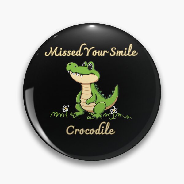 Item preview,  Missed Your Smile Crocodile – Cute Back to School Reptile designed and sold by LadyInEverGreen.