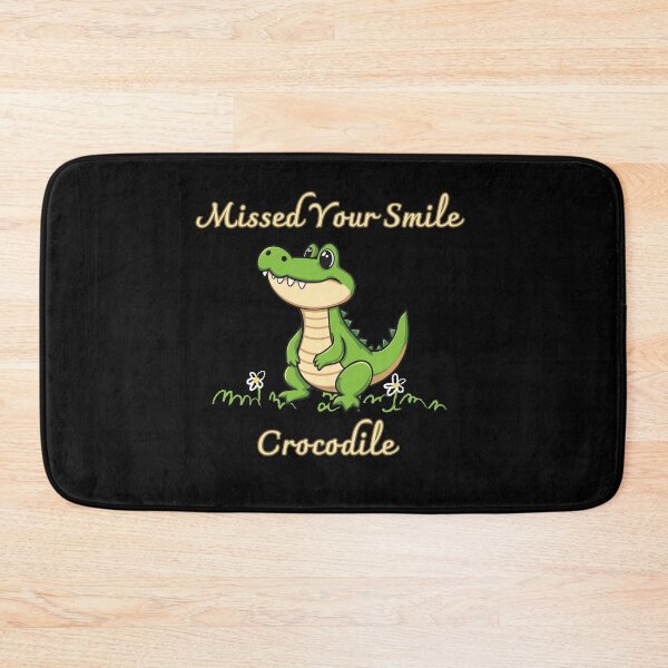 Item preview,  Missed Your Smile Crocodile – Cute Back to School Reptile designed and sold by LadyInEverGreen.