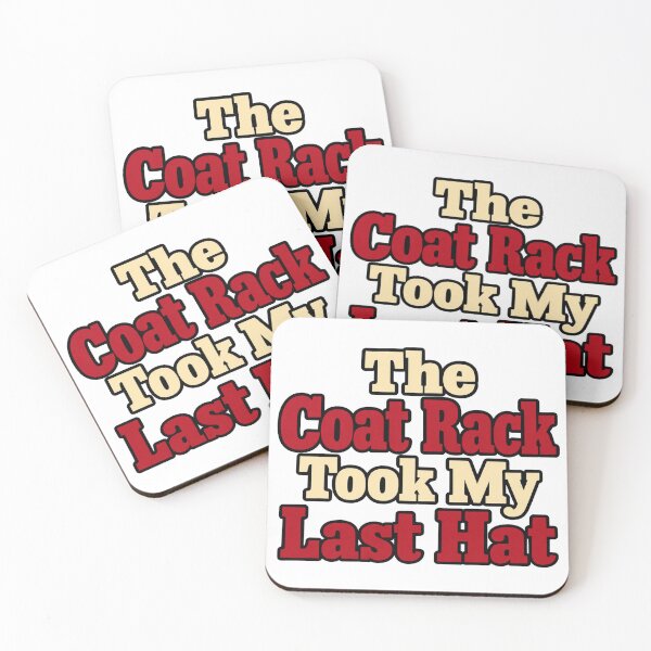 Item preview, Coat Rack Took My Last Hat Bold Funny Lettering designed and sold by Bikivuno.