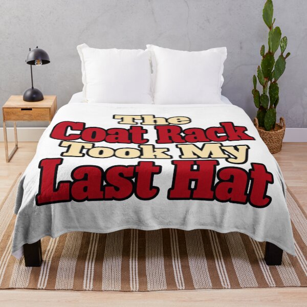 Item preview, Coat Rack Took My Last Hat Bold Funny Lettering designed and sold by Bikivuno.