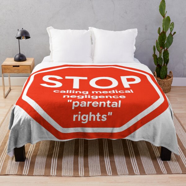 Item preview, Stop calling medical negligence “parental rights” designed and sold by Rachel the Artist .
