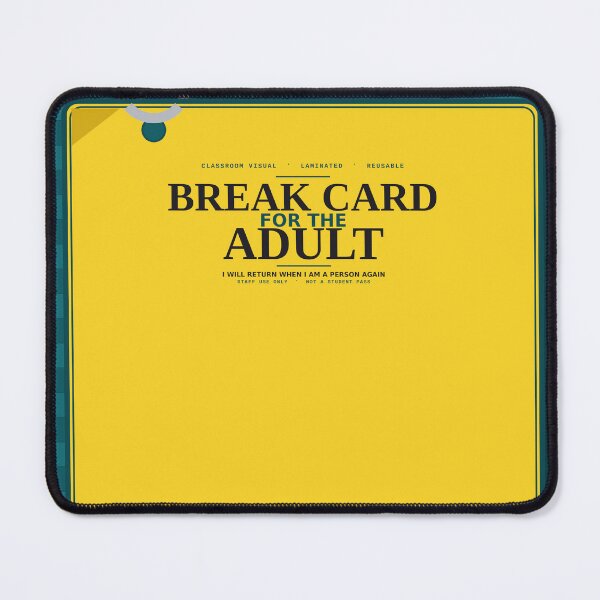 Item preview, Break Card For The Adult designed and sold by PhoenixTShirtz.