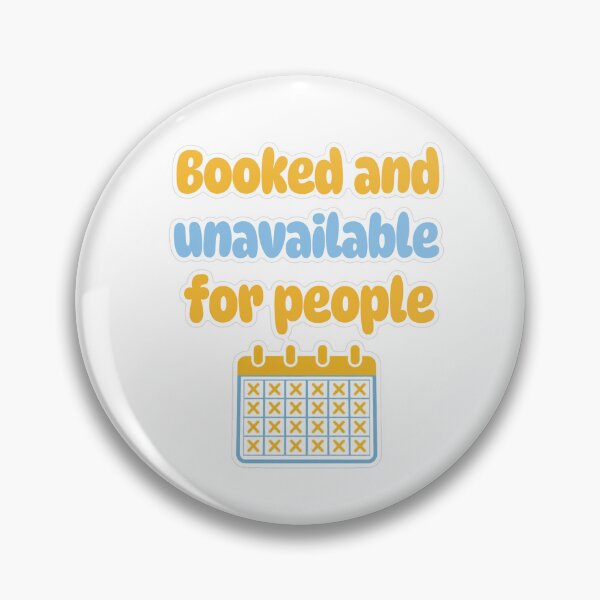 Item preview, Booked And Unavailable For People Pastel Sticker designed and sold by MindfulMischief.