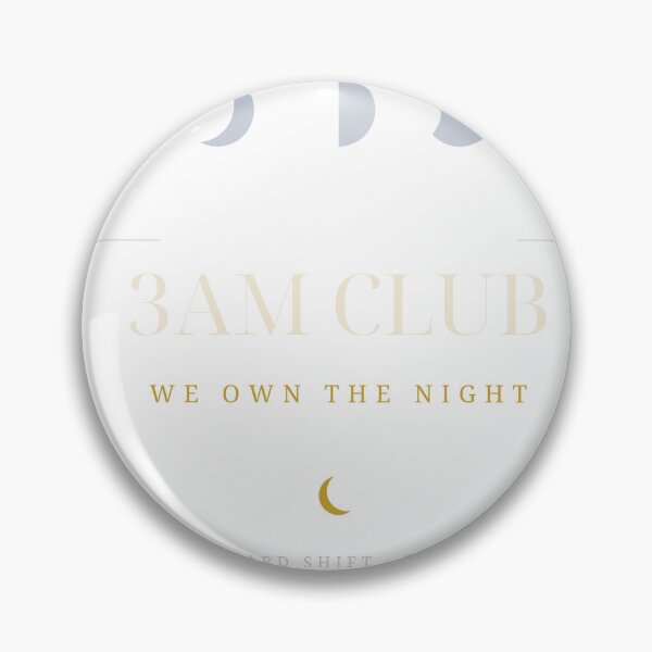 Item preview, 3AM Club Shirt, Night Shift Workers We Own The Night Tee designed and sold by thestevebro.