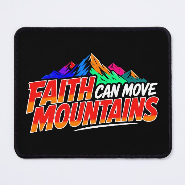 Item preview, Matthew 17:20 Faith Can Move Mountains designed and sold by plushism.