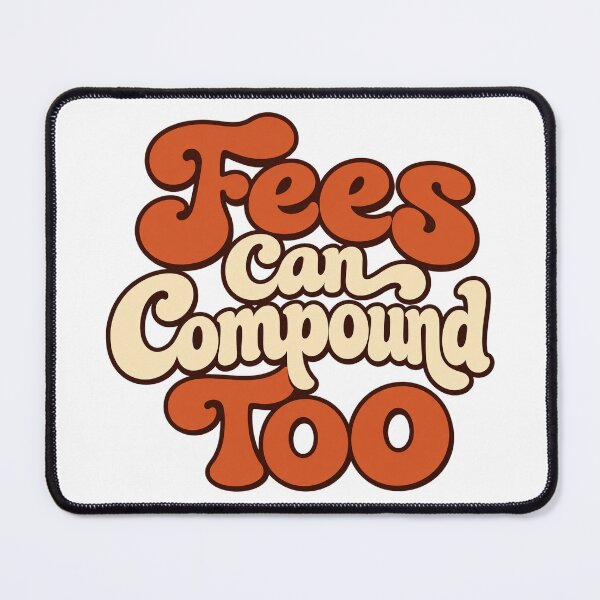 Item preview, Fees Can Compound Too Retro Finance Lettering designed and sold by Bikivuno.