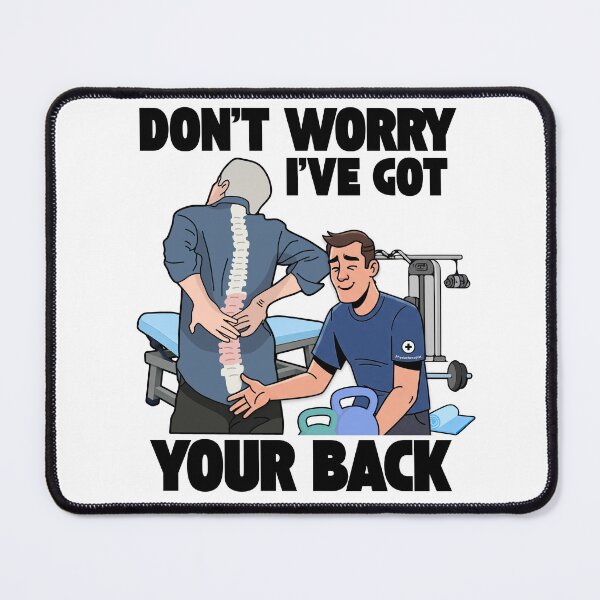 Item preview, I've Got Your Back - Back Pain (Backache) Funny Gifts For Physiotherapist And Chiropractors designed and sold by iX-Physio.