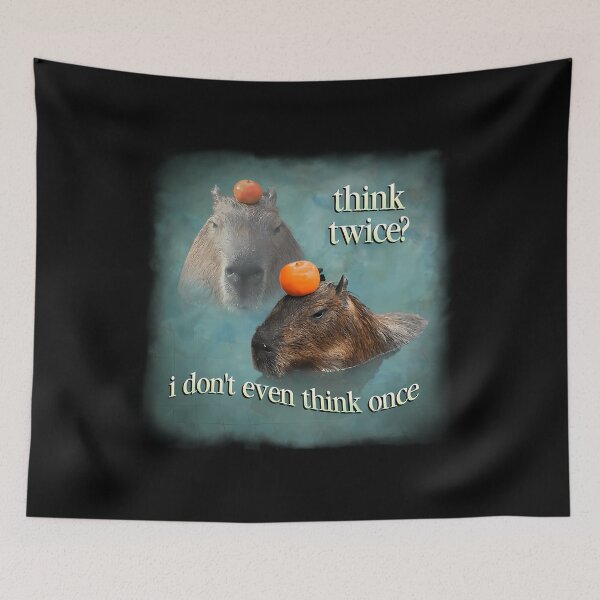 Item preview, Think Twice I Don_T Even Think Once Capybara Word Art designed and sold by MissionOne.