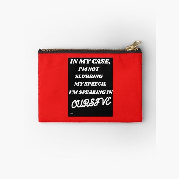 Item preview, I'M NOT SLURRING MY SPEECH.... designed and sold by docksTees.