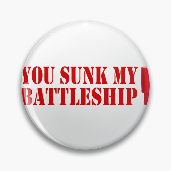 Item preview, You Sunk My Battleship designed and sold by joshpincus.