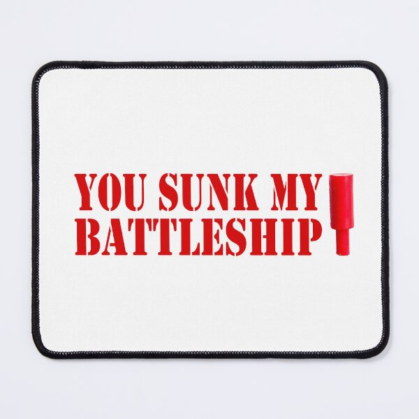 Item preview, You Sunk My Battleship designed and sold by joshpincus.