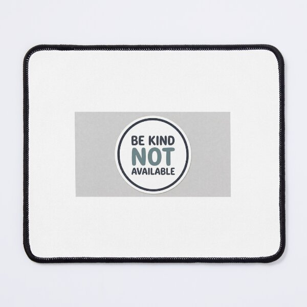 Item preview, Be Kind Not Available designed and sold by Nice-Baby.