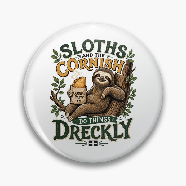 Item preview, Funny Cornish Sloth,Do Things Dreckly Cornish Pasty,Cornish Dialect Humour Gift designed and sold by Caj77.