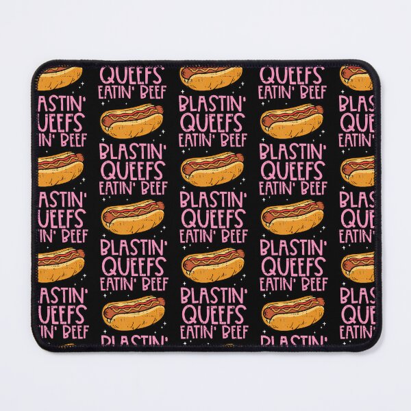 Item preview, Hotdog Eatin Beef Blastin Queefs Inappropriate designed and sold by OddityVault.